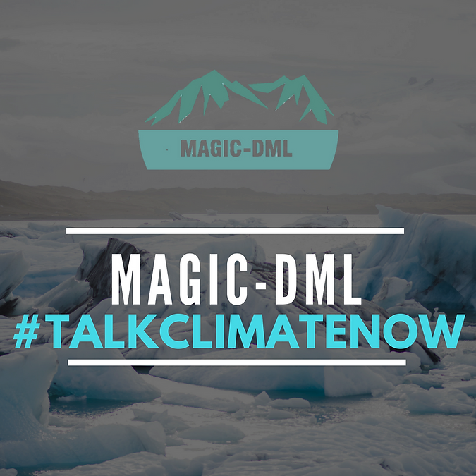 MAGIC-DML #TalkClimateNow